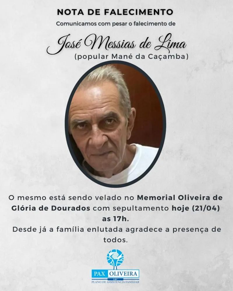 Glória de Dourados se despede de José Messias de Lima, o “Mané da Caçamba”