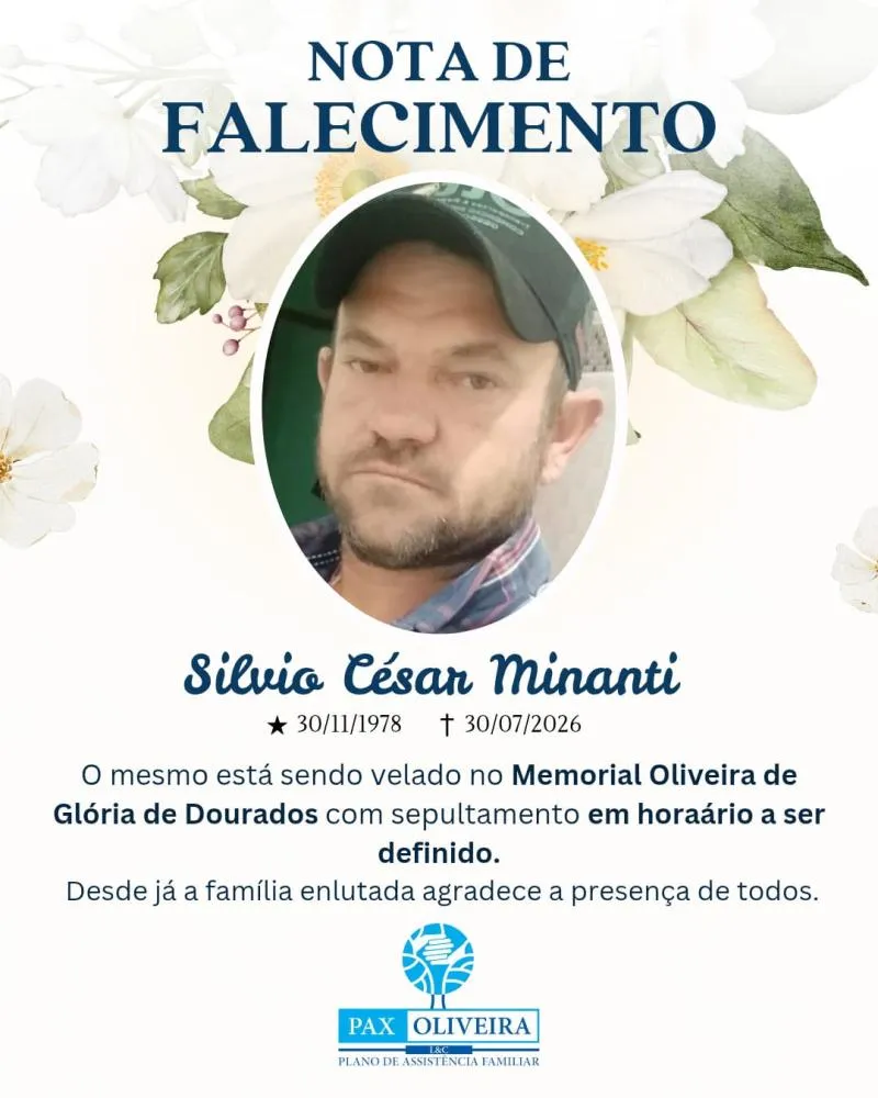 Nota de falecimento: Silvio César Minanti morre aos 47 anos em Glória de Dourados